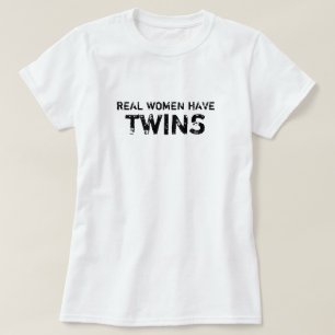 T-shirts As mulheres reais brancas têm gêmeos