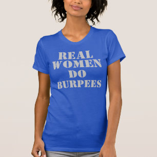 T-shirts As mulheres reais fazem Burpees