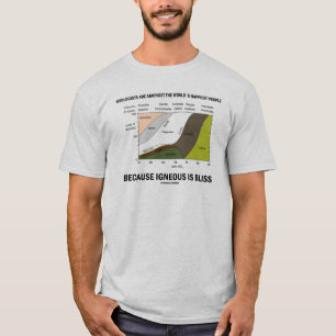 T-shirts As pessoas as mais felizes dos geólogos ígneas s