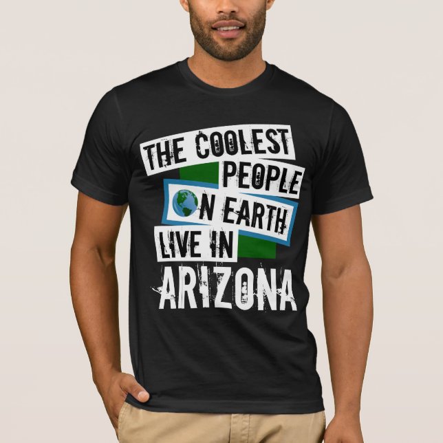 T-shirts As Pessoas mais frias da Terra vivem em Arizonas (Frente)