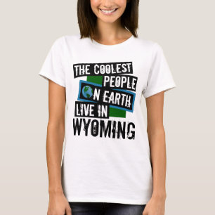 T-shirts As Pessoas mais legais da Terra vivem em Wyoming