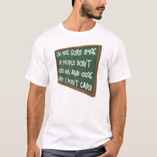 T-shirts As Pessoas Não Gostam de Mim Eu Não Me Importo Cam