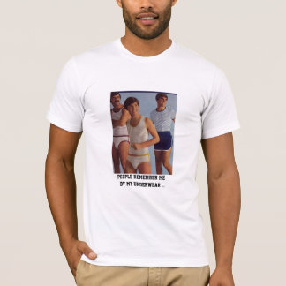 T-shirts as pessoas recordam-me, por meu roupa interior…