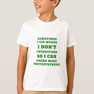 T-shirts Às vezes eu uso palavras que eu não compreendo