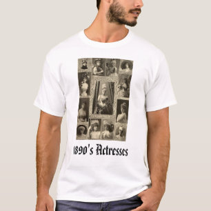T-shirts atrizes dos 1890s, atrizes dos 1890's