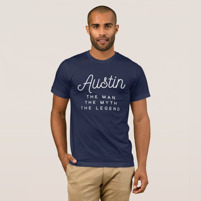 T-shirts Austin o homem o mito a legenda (Frente Completa)