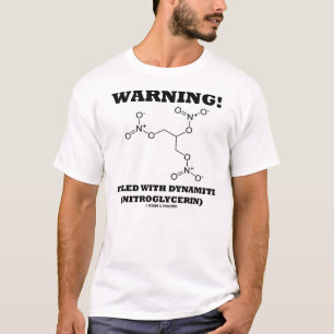 T-shirts Aviso! Enchido com a dinamite (nitroglicerina)