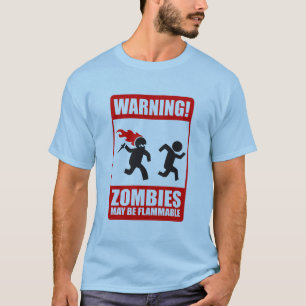 T-shirts aviso: os zombis são inflamáveis