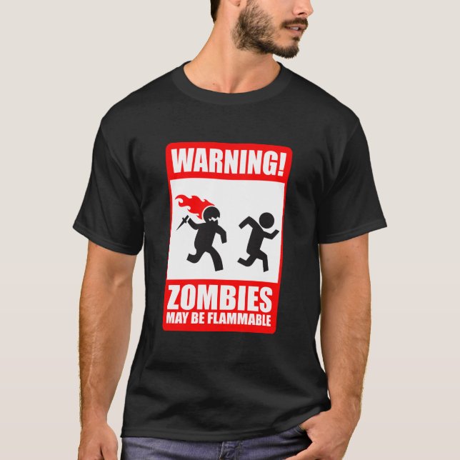 T-shirts aviso: os zombis são inflamáveis (Frente)