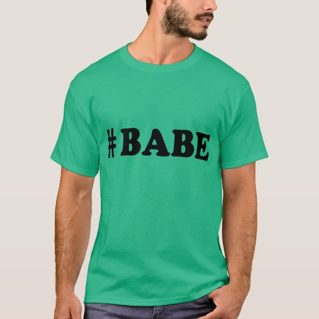 T-SHIRTS #BABE (Frente)