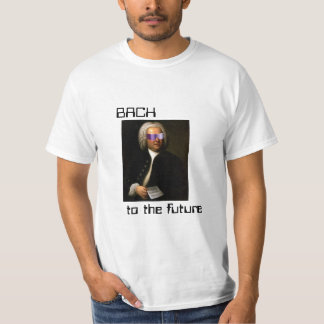 T-shirts Bach to the futuro