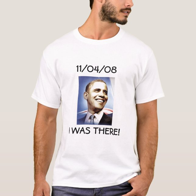 T-SHIRTS BARACK OBAMA, EU ESTAVA LÁ! (Frente)