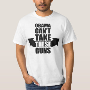 T-shirts Barack Obama não pode tomar estas armas