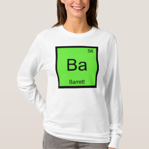 T-shirts Barrett Nome Química Elemento Tabela Periódica