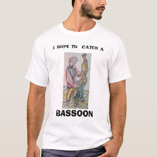 T-shirts bassoonist, EU ESPERO TRAVAR A, FAGOTE