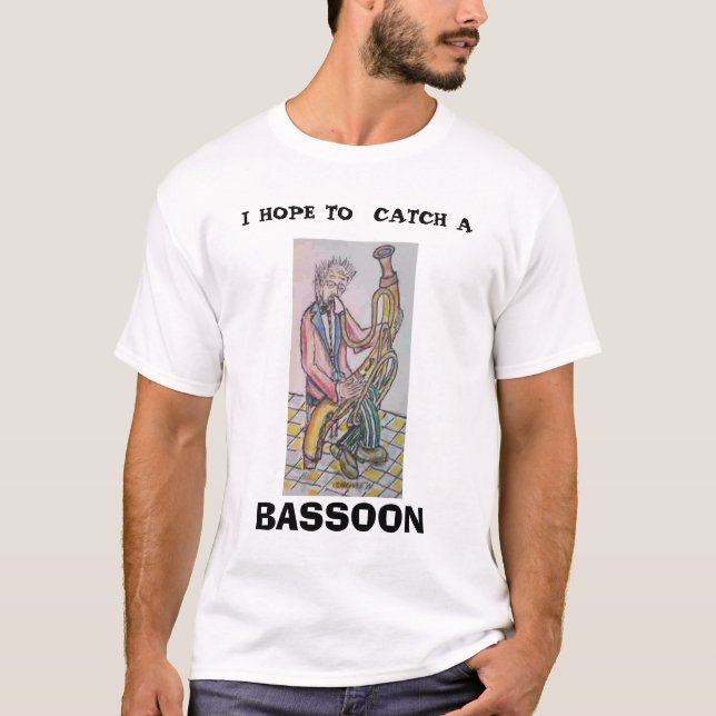 T-shirts bassoonist, EU ESPERO TRAVAR A, FAGOTE (Frente)