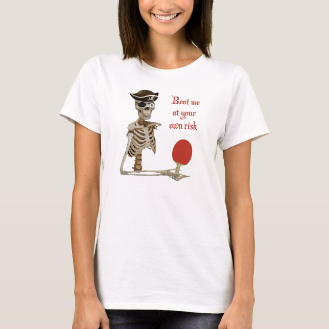 T-shirts Bata-me sibilo Pong do pirata (Frente)
