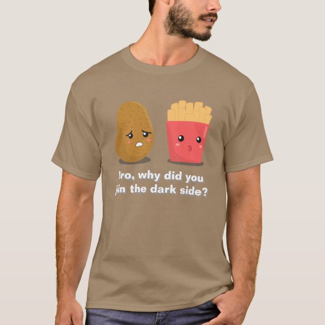 T-shirts Batata Engraçada e Fritas Francesas e Lado Negro (Frente)