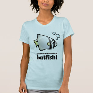 T-shirts Batfish do nananananananana!