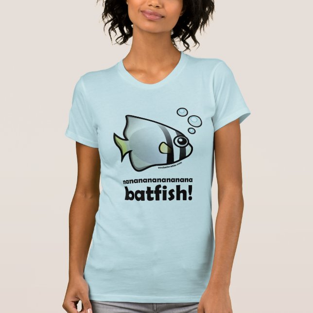 T-shirts Batfish do nananananananana! (Frente)