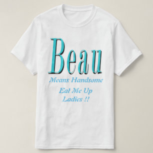 T-shirts Beau, significa belo logotipo,