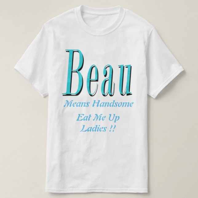 T-shirts Beau, significa belo logotipo, (Frente do Design)