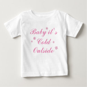 T-shirts Bebê, é frio fora do vestido rosa