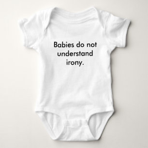 T-shirts "Bebês não entendem ironia"