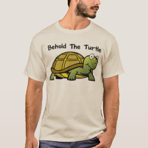 T-shirts Behold a tartaruga