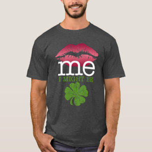 T-shirts Beija-Me, Eu Posso Ser Irlandês