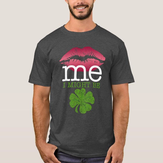 T-shirts Beija-Me, Eu Posso Ser Irlandês (Frente)