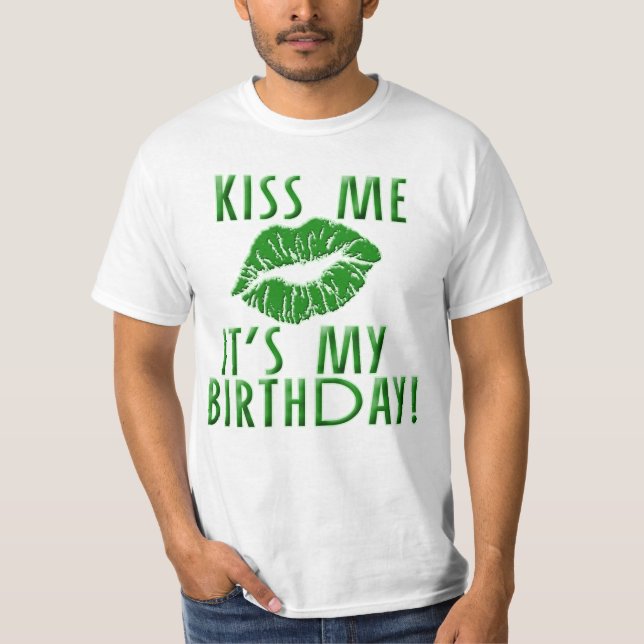 T-shirts Beije-me que é meu aniversário no verde (Frente)