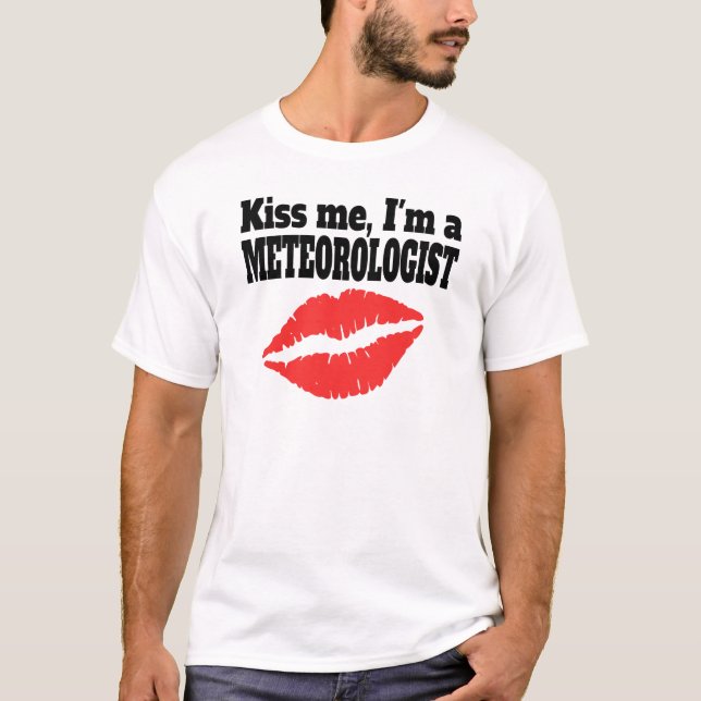 T-shirts Beije-me que eu sou um meteorologista (Frente)
