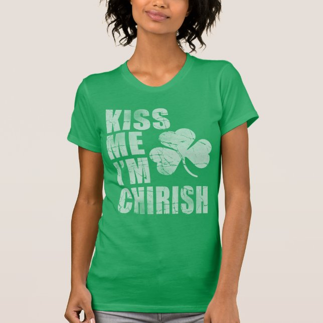 T-shirts Beije-me Sou Dia de São Patrício de Chirish (Frente)