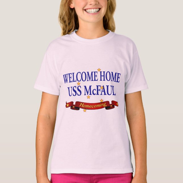 T-shirts Bem-vindo ao lar USS McFaul (Frente)