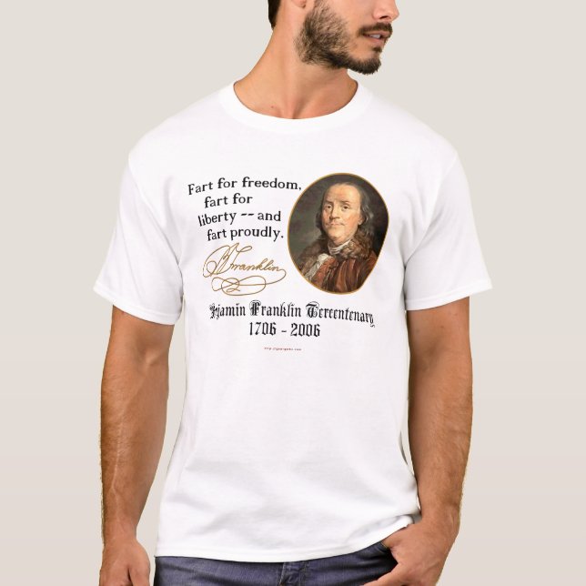 T-shirts Ben Franklin - Fart orgulhosa (Frente)