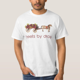 T-shirts Beterrabas pelo Dray puxado a cavalo