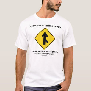 T-shirts Beware das zonas da fusão (o humor do sinal da