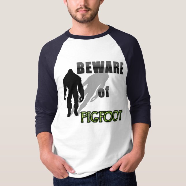 T-shirts Beware de PIGFOOT (Frente)