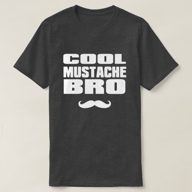 T-shirts Bigode legal Bro (Frente do Design)