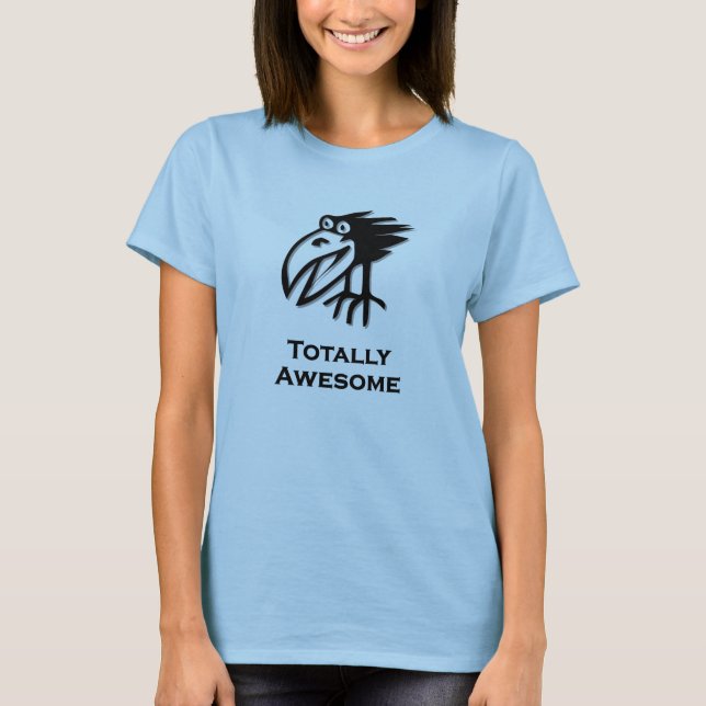 T-shirts Bird Totalmente Incrível (Frente)