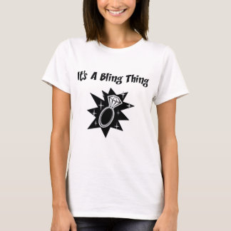 T-shirts Bling Thing