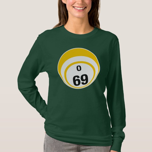 T-shirts Bola do Bingo de O 69 (Frente)