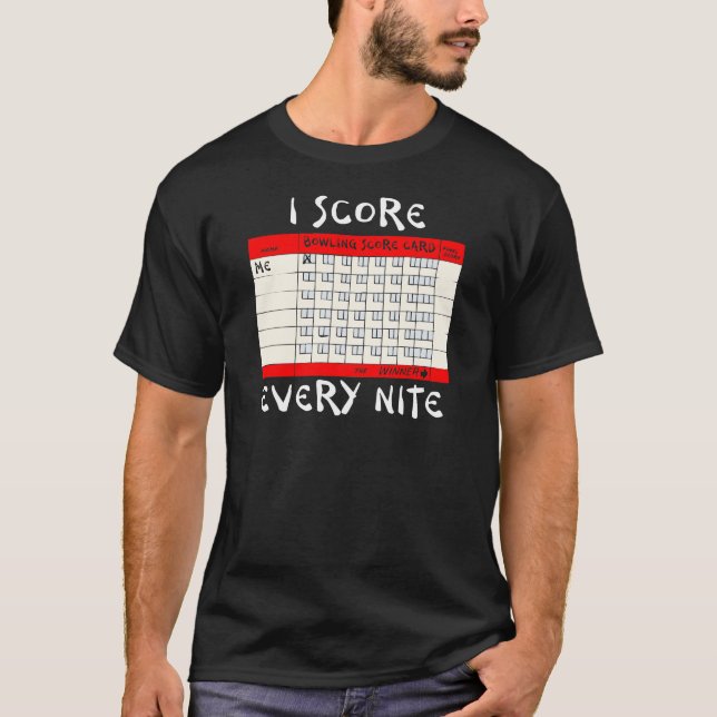 T-shirts Boliche engraçada eu marc cada Nite (Frente)