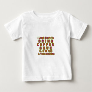 T-shirts Bom dia, só quero beber café, salvar vidas e T