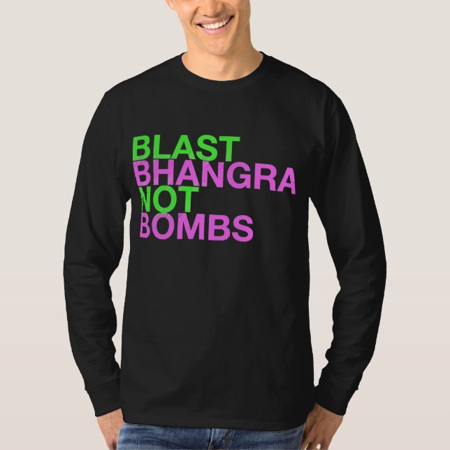 T-shirts Bombas de Bhangra da explosão não (Frente)