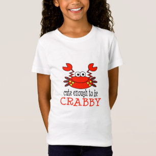 T-shirts Bonito bastante para ser Crabby