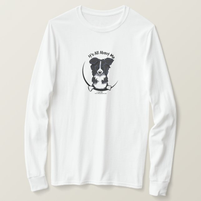 T-shirts Border Collie É Tudo Sobre Mim (Frente do Design)