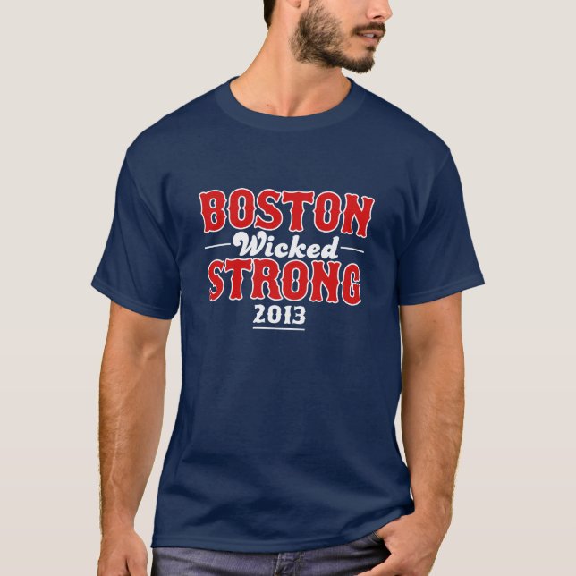 T-shirts Boston Wicked Strong 15 de abril de 2013 (Frente)