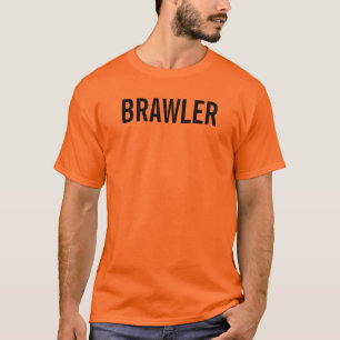 T-SHIRTS BRAWLER